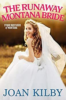 The Runaway Montana Bride by Joan Kilby