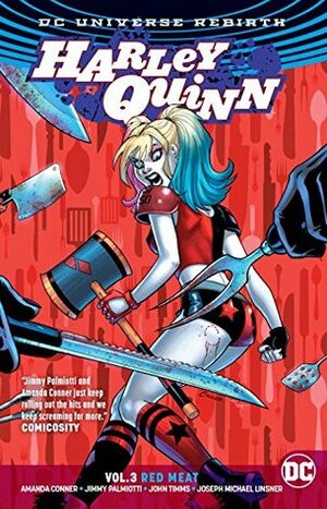 Harley Quinn, Vol. 3: Red Meat by Jimmy Palmiotti, Amanda Conner