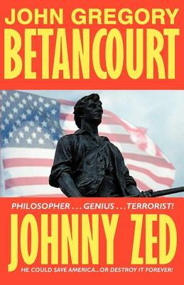 Johnny Zed by John Gregory Betancourt