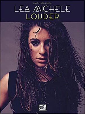 Lea Michele: Louder by Lea Michele
