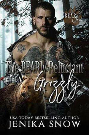 The BEARly Reluctant Grizzly by Jenika Snow