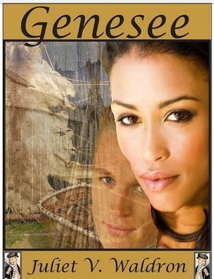 Genesee by Juliet Waldron