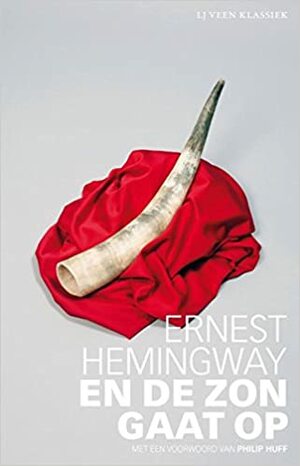 En de zon gaat op by Ernest Hemingway