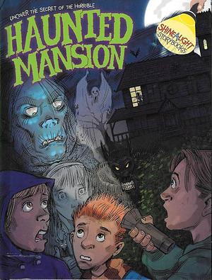 Uncover the Secret of the Horrible Haunted Mansion by Helen Otway