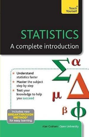 Understand Statistics: Teach Yourself by Alan Graham