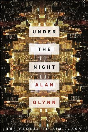 Under the Night by Alan Glynn