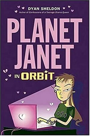 Planet Janet in Orbit by Dyan Sheldon