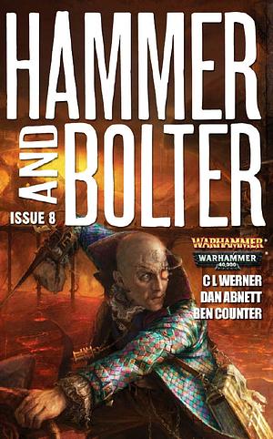 Hammer and Bolter: Issue 8 by Christian Dunn