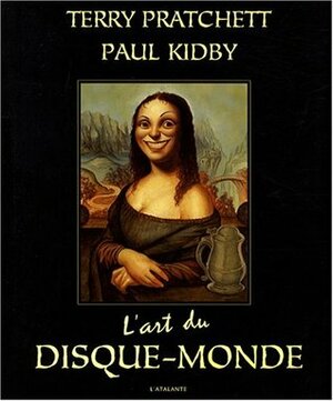 L'Art du Disque Monde by Patrick Couton, Terry Pratchett, Paul Kidby