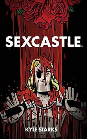Sexcastle by Kyle Starks