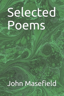Selected Poems by John Masefield