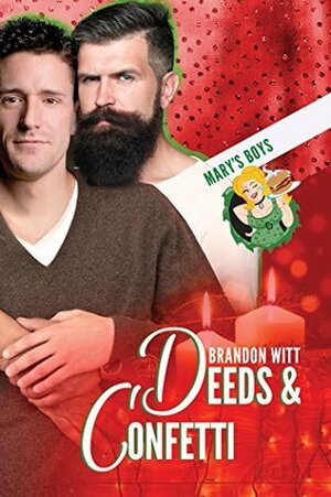 Deeds & Confetti by Brandon Witt