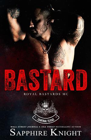 B*stard: Royal B*stards MC by Sapphire Knight, Mitzi Carroll