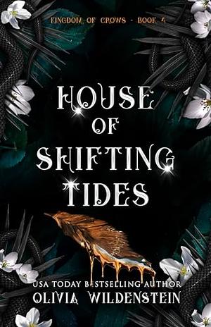 House of Shifting Tides by Olivia Wildenstein