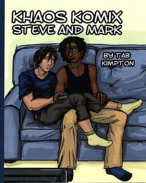 Steve And Mark by Tab A. Kimpton