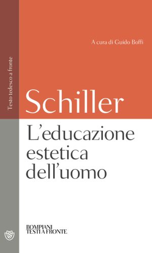 L'educazione estetica dell'uomo by Friedrich Schiller, Guido Boffi