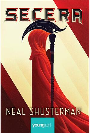 Secera by Neal Shusterman