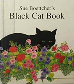 Sue Boettcher's Black Cat Book by Souvenir Press, Sue Boettcher