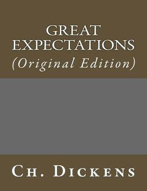 Great Expectations: (Original Edition) by Charles Dickens