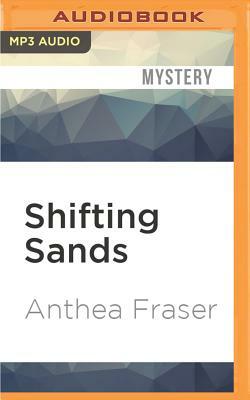 Shifting Sands by Anthea Fraser