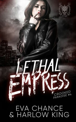 Lethal Empress by Eva Chance, Harlow King