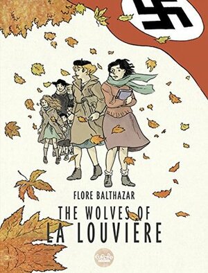 The Wolves of La Louvière by Flore Balthazar