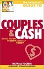 The Motley Fool's Guide to Couples & Cash: How to Handle Money with Your Honey by Dayana Yochim, David Gardner