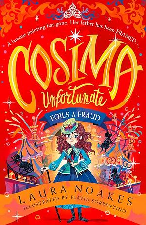 Cosima Unfortunate Foils a Fraud (Cosima Unfortunate, Book 2) by Laura Noakes