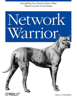 Network Warrior by Gary A. Donahue