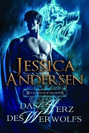 Das Herz des Werwolfs by Jessica Andersen