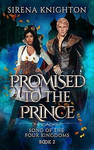 Promised to the Prince by Sirena Knighton