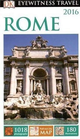 DK Eyewitness Travel Guide Rome by Various, Ros Belford, Olivia Ercoli, Roberta Mitchell