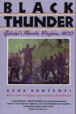 Black Thunder by Arnold Rampersad, Arna Bontemps