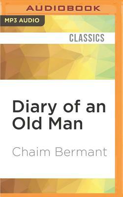 Diary of an Old Man by Chaim Bermant