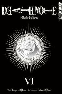 Death Note: Black Edition, Vol. 6 by Tsugumi Ohba