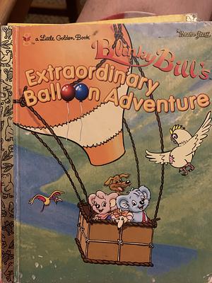 Blinky Bill's Extraordinary Balloon Adventure by Dorothy Wall