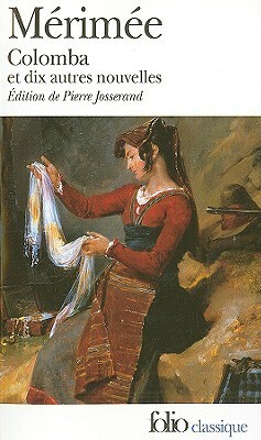 Colomba et dix autres nouvelles by Prosper Mérimée