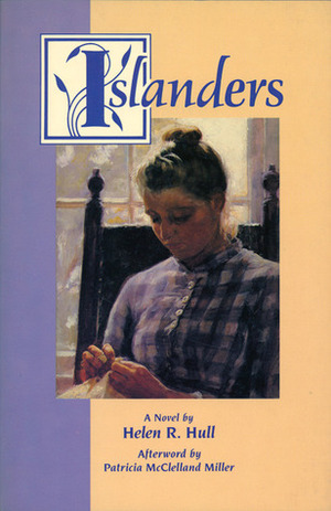 Islanders by Patricia McClelland Miller, Helen R. Hull