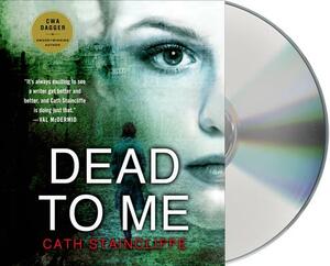 Dead to Me by Cath Staincliffe