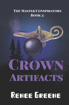 Crown Artifacts by Renee Greene