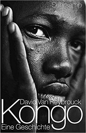 Kongo - Eine Geschichte by David Van Reybrouck