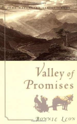 Valley of Promises by Bonnie Leon