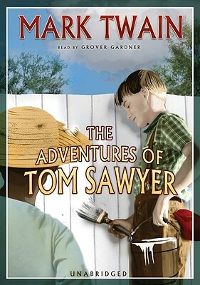 The Adventures of Tom Sawyer by Mark Twain