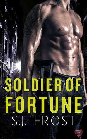 Soldier of Fortune by S.J. Frost