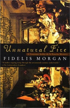 Unnatural Fire by Fidelis Morgan