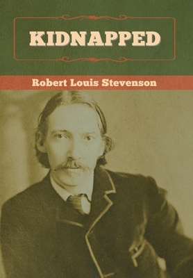 Kidnapped by Robert Louis Stevenson