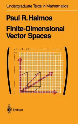 Finite-Dimensional Vector Spaces by Paul R. Halmos