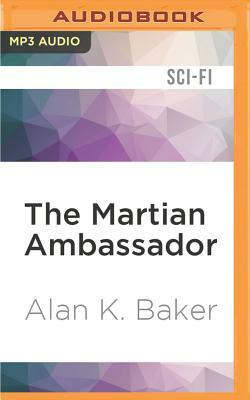 The Martian Ambassador by Alan K. Baker