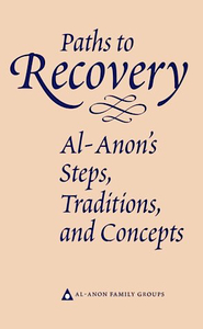 Paths to Recovery by Al-Anon Family Groups