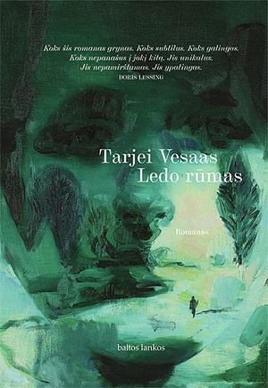 Ledo rūmas by Tarjei Vesaas